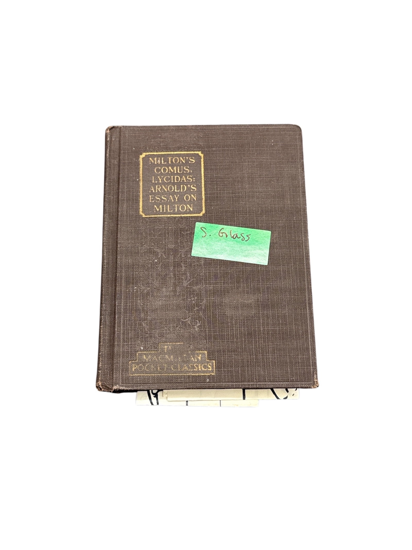Milton’s Comus L’Allegro Il Penseroso and Lycidas Illustrated Book: This compact illustrated volume contains four of John Milton’s celebrated works: Comus, L’Allegro, Il Penseroso, and Lycidas. Bound in brown cloth with gilt titling, the book reflects earl