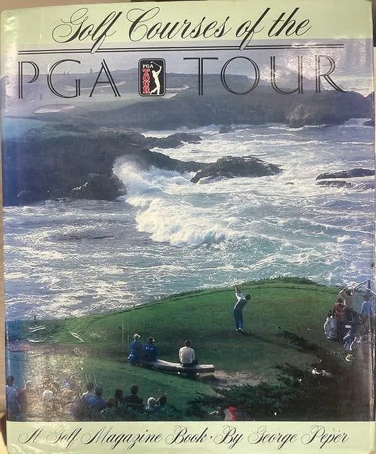 Book "Golf Courses of the PGA Tour" by George Peper: Book "Golf Courses of the PGA Tour" by George Peper