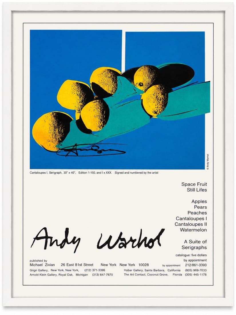 "Cantaloupes I" by Andy Warhol (American, 1928-1987) Offset Lithograph: This striking exhibition advertising poster features imagery from the artist's celebrated 1979 Space Fruit: Still Lifes portfolio. The upper portion of the poster sho