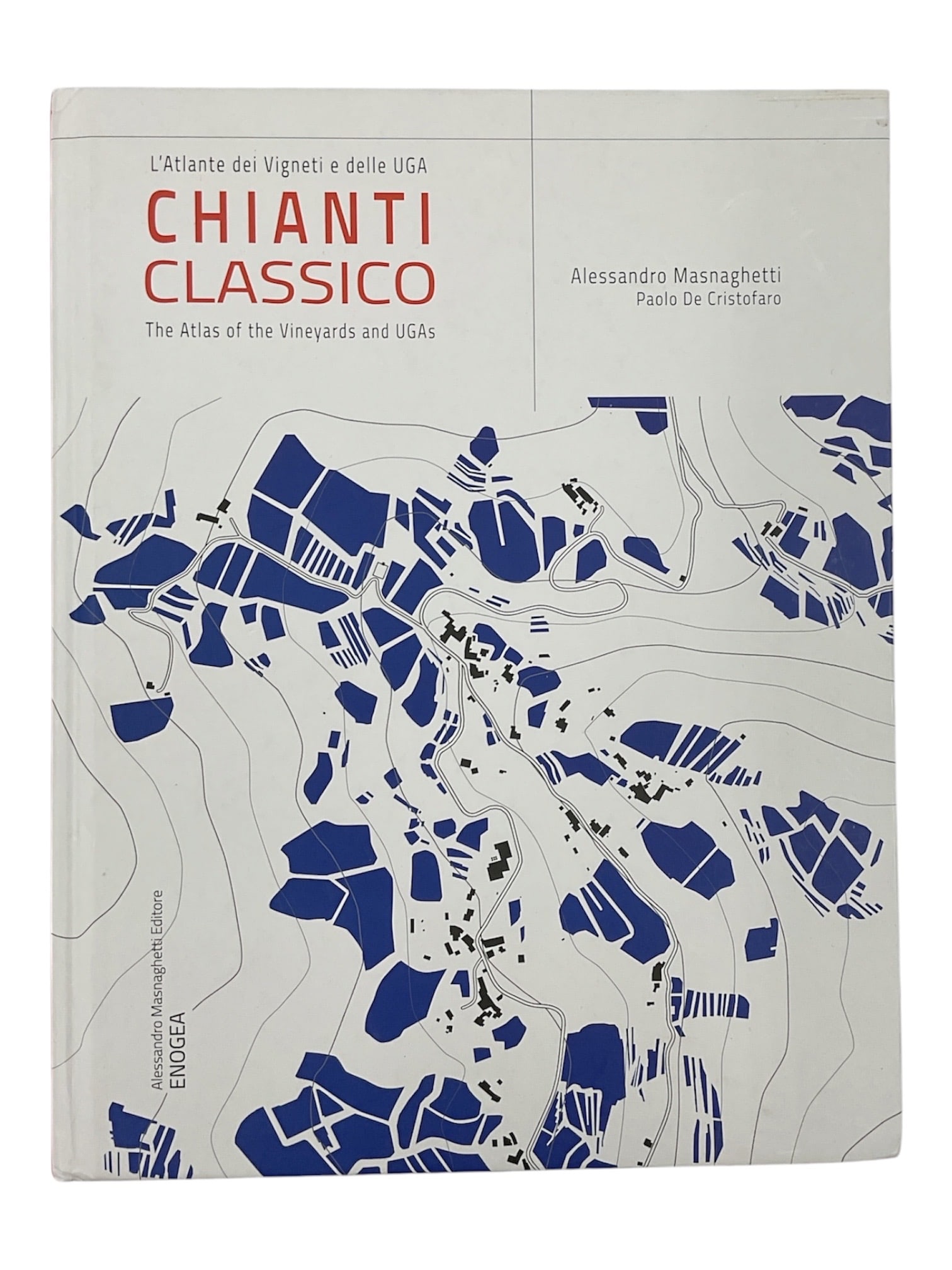 Chianti Classico: Atlas of Vineyards and UGA’s (1 of 3)