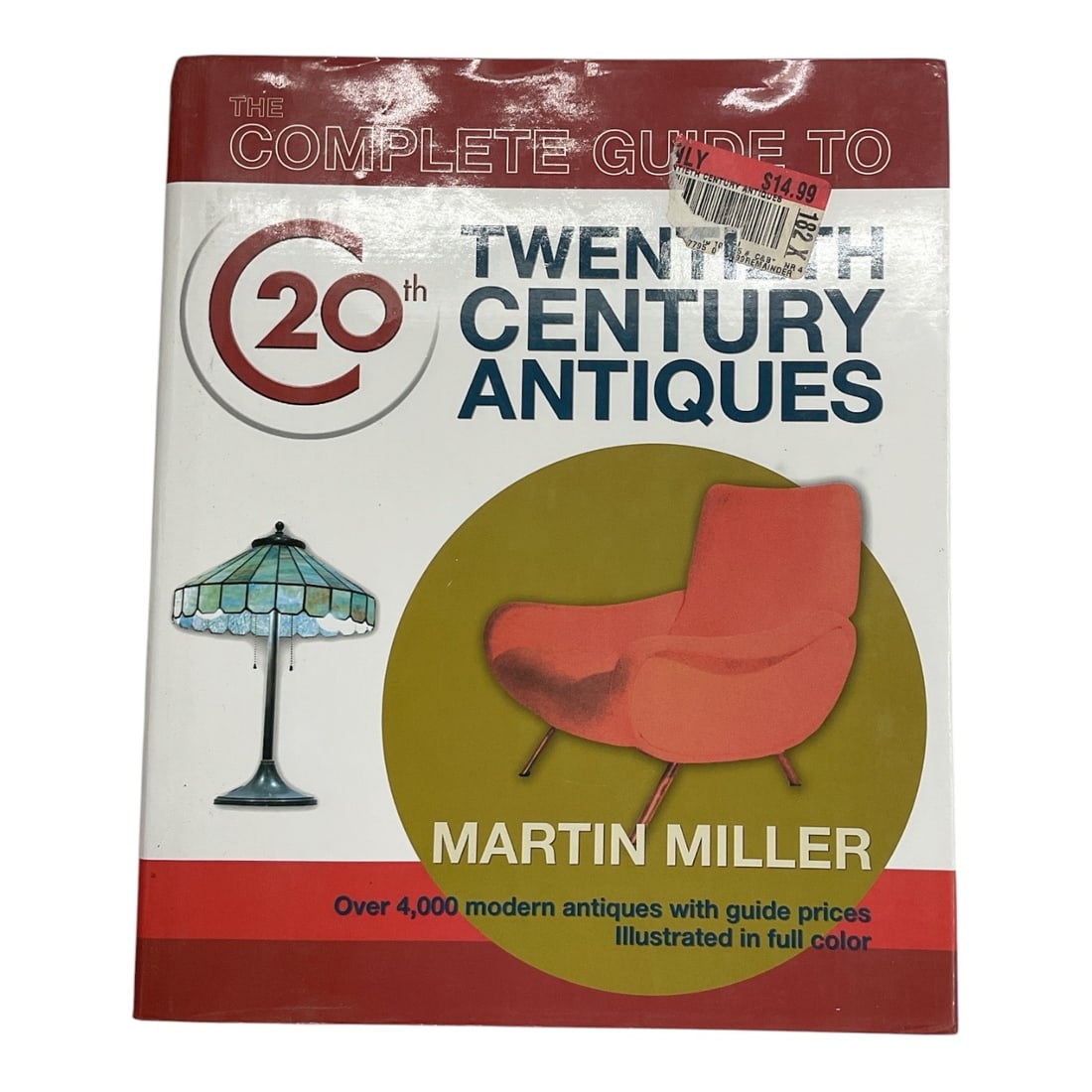 The Complete Guide to Twentieth Century Antiques by Martin Miller Hardcover (1 of 2)