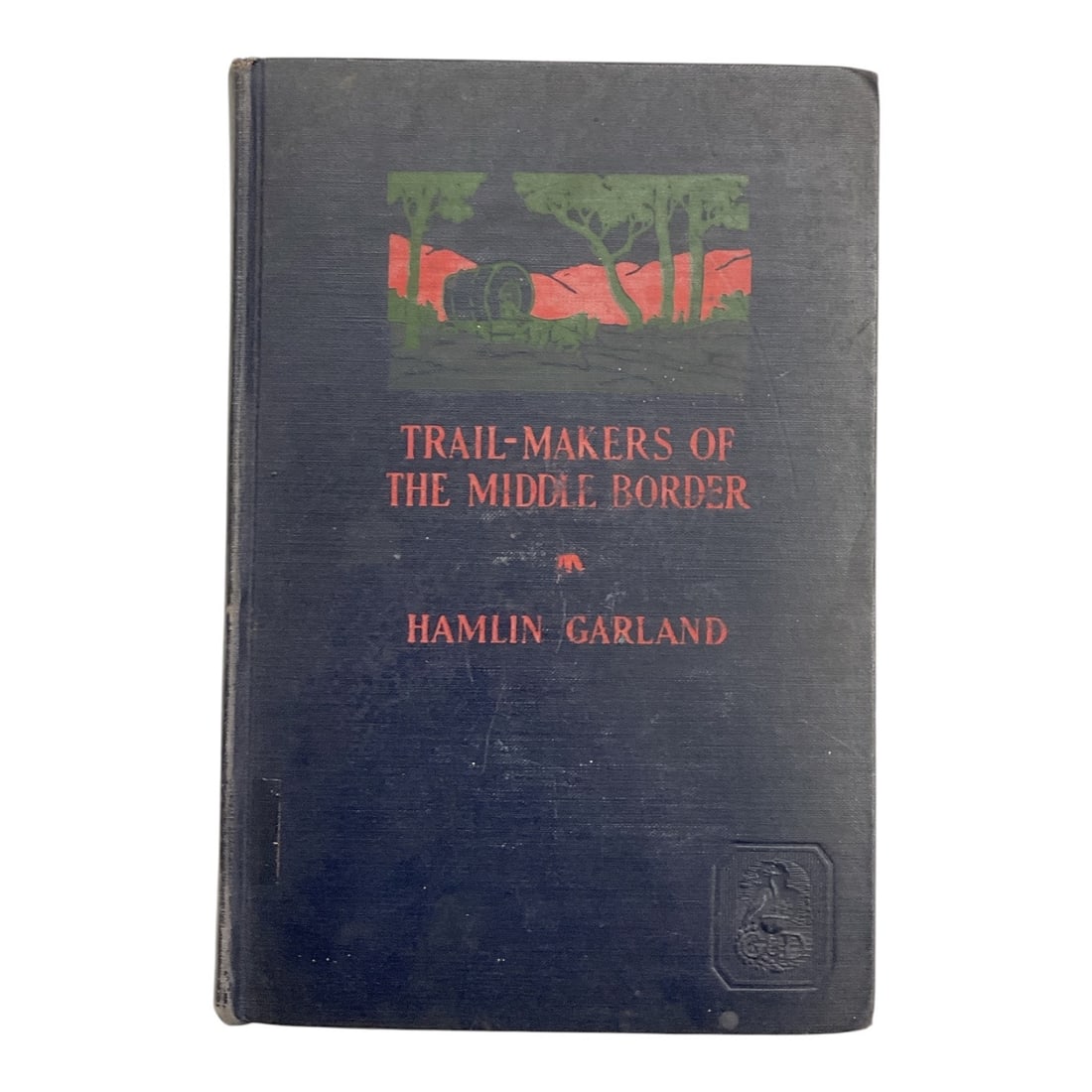 Trail-Makers of the Middle Border by Hamlin Garland First Edition Hardcover (1 of 2)