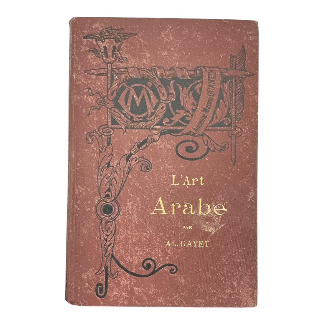 L'Art Arabe by Albert Jean Marie Philippe Gayet (French, 1856–1916) Hardcover Book (1893) (1 of 5)