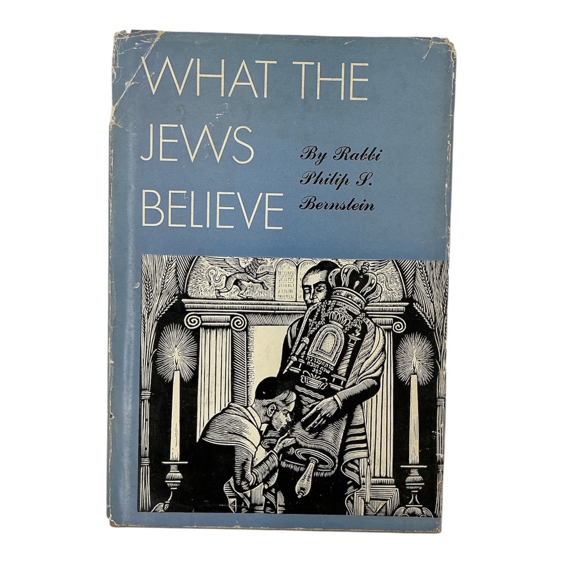 What the Jews Believe by Rabbi Philip S. Bernstein (American, 1901–1985) Hardcover Book (1951): Specifications Title: "What the Jews Believe" Author: Rabbi Philip S. Bernstein (American, 1901–1985) Publisher: Farrar, Straus and Young Publication Year: 1951 Medium: Hardcover