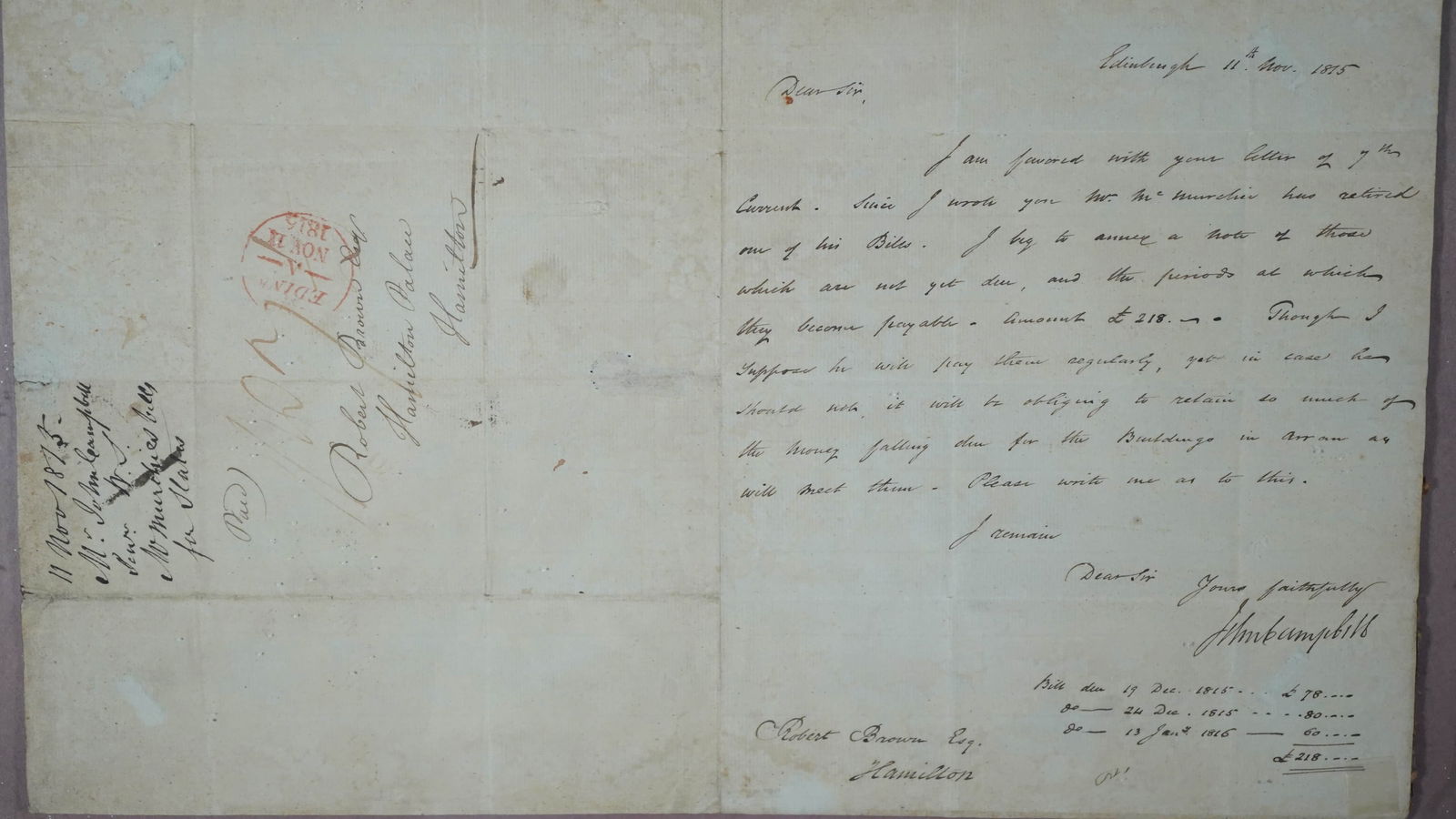 Important 1815 Original Document Letter (Promissory Note) by Robert Hamillton: Important 1815 Original document Letter (Promissory Note) by Robert Brown Hamilton, on Framed. Date 11 Nov, 1815, (Stand Not Included). Frame Size: 21"1/4 x 15"1/4; Document Size: 10" x 9"3/4
