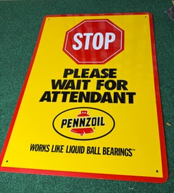 PENNZOIL PLEASE WAIT FOR ATTENDANT SIGN
