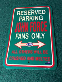 Plastic Reserved Parking for John Force Fans NHRA Sign