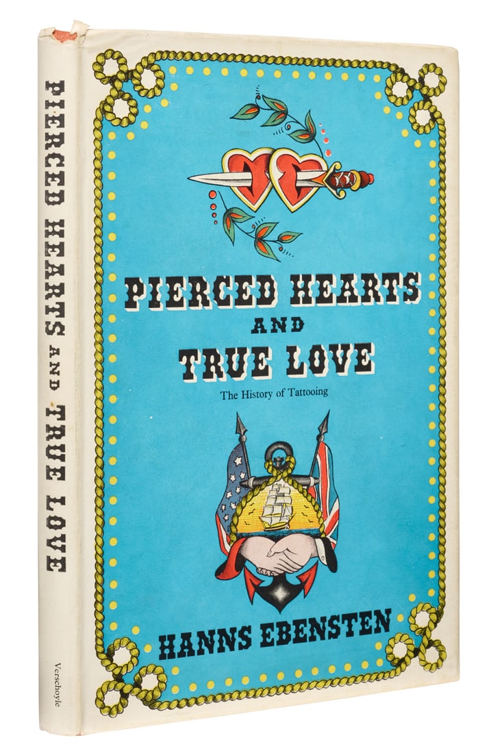 Pierced Hearts and True Love: The History of Tattooing (London, 1954) (1 of 1)