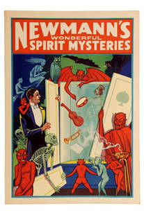 Two Newmann Magic Posters (American, ca. 1930): Two Newmann Magic Posters (American, ca. 1930) Two posters depicting magician and mentalist C. A. George Newmann (1880-1952). Including "Newmann's Wonderful Spirit Mysteries," color