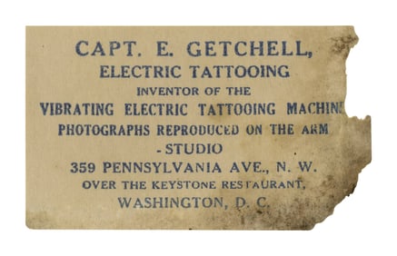 "Captain" Elmer Getchell Tattoo Artist Business Card (Washington D.C., ca. 1927) 2 x 3 1/2 in. (5.1