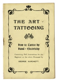 The Art of Tattooing by George Burchett 7 x 5 in. (17.8 x 12.7 cm.)