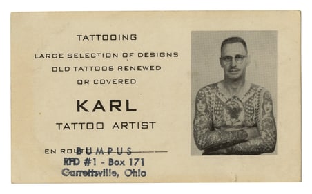 Karl Bumpus Tattoo Artist Business Card (Ohio, ca. 1950) 2 1/4 x 3 1/2 in. (5.7 x 8.9 cm.)