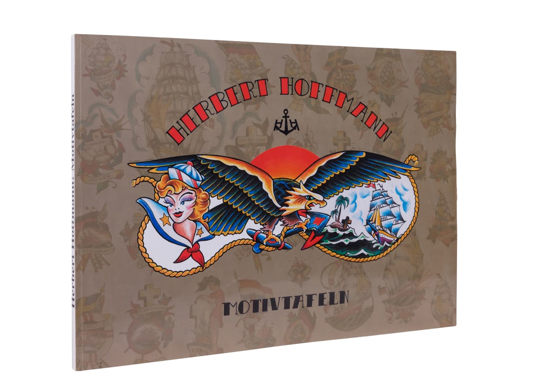 Herbert Hoffman: Designs, Hamburg Tattoos (Berlin, 2000) 11 x 15 1/4 in. (27.9 x 38.7 cm.): Herbert Hoffman: Designs, Hamburg Tattoos(Berlin, 2000)Berlin, Germany: Memoria Pulp, 2000. First edition softcover.Provenance: Collection of Flo & Don Makofske, National Tattoo Association11 x 15 1/4