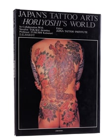 Japan's Tattoo Arts Horiyoshi's World (Tokyo, 1997) 14 1/2 x 10 1/4 in. (36.8 x 26 cm.)