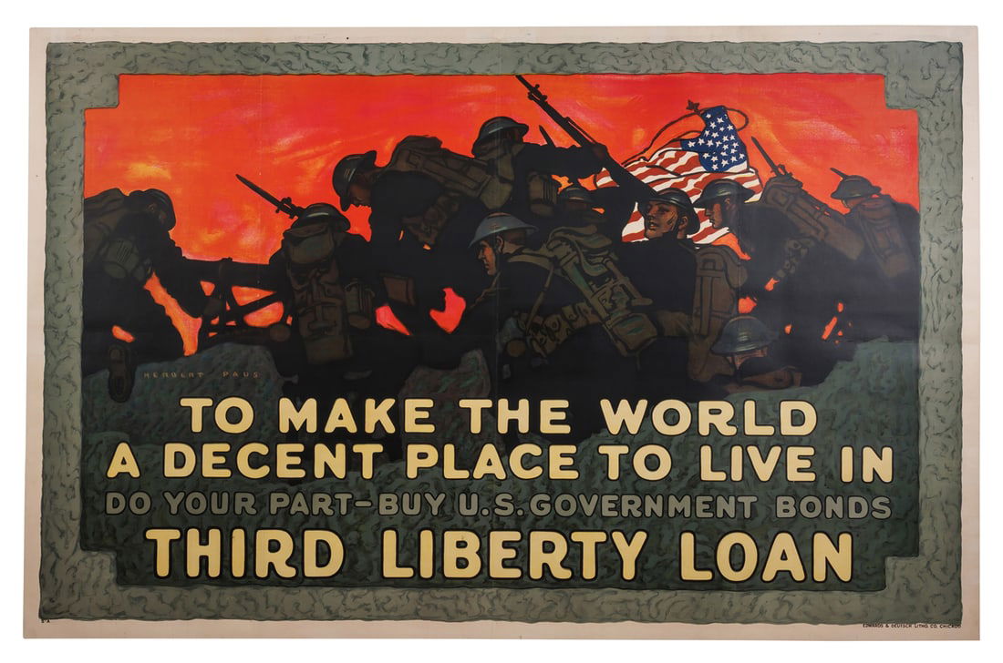 WWI Liberty Loan Poster by Herbert Paus (Chicago, 1918) 36 x 56 in. (91.4 x 142.2 cm.): WWI Liberty Loan Poster by Herbert Paus(Chicago, 1918)To Make The World a Decent Place to Live In. Lithograph poster by Herbert Paus (1860-1946), printed by Edwards and Deutsch Litho. Co., Chicago, 19