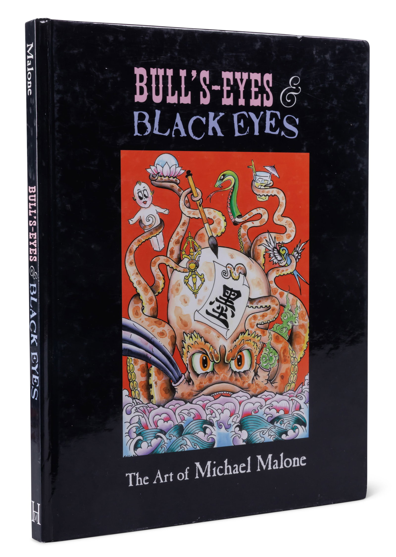 Bull's Eyes & Black Eyes: Art of Michael Malone [Tattoo - Ed Hardy] (San Francisco, 2002) 11 1/4 x 8: Bull's Eyes & Black Eyes: Art of Michael Malone [Tattoo - Ed Hardy] (San Francisco, 2002) San Francisco: Hardy Marks Publications, 2002. First edition hardcover. 11 1/4 x 8 1/2 in. (28.6 x 21.6 cm.)