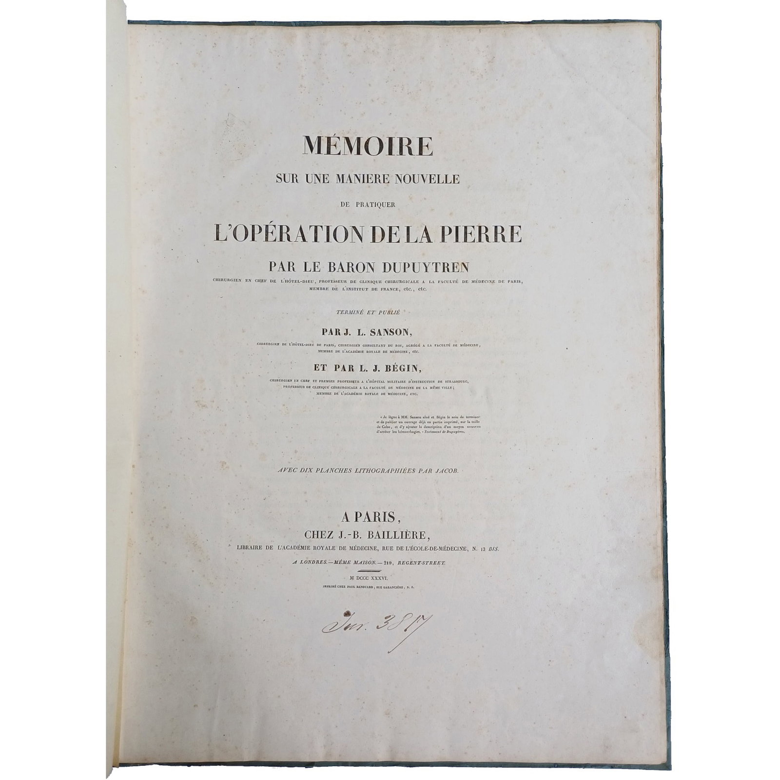 [SCIENCE AND MEDICINE] - DUPUYTREN Guillame (1777 - 1835) - 1836. A Revolutionary Surgical Book For: Dupuytren, Guillame. "Mémoire sur une manière nouvelle de pratiquer l’opération de la pierre" («Memoir on a New Method of Performing the Stone Operation&raqu