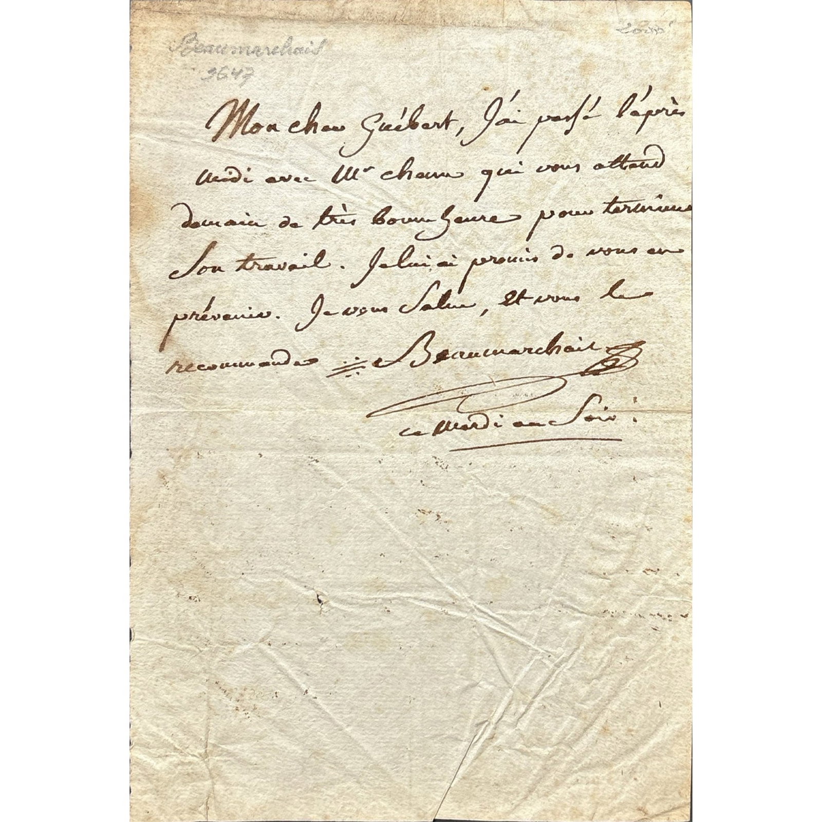 [LITERATURE] - BEAUMARCHAIS Pierre-Augustin (1732 - 1799) - Work In Progress: Beaumarchais: Autograph letter signed, dated "ce mardi au Soir" by the French playwright and diplomat. 1 p. in-8. Addressed to the prosecutor Charles-Paul Guébert, concerning a work: "...j'ai passé l'apr&
