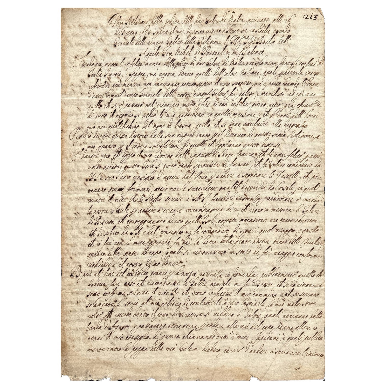 [HISTORY] - [Pontalier Tallamey Michele de, attributed] - Between Malta And Biserta: A Wounded: Autograph or contemporary manuscript relation in Italian describing the naval engagement fought on 26 June 1625 between five galleys of the Order of Malta and six galleys and galiots of Biserta, near 