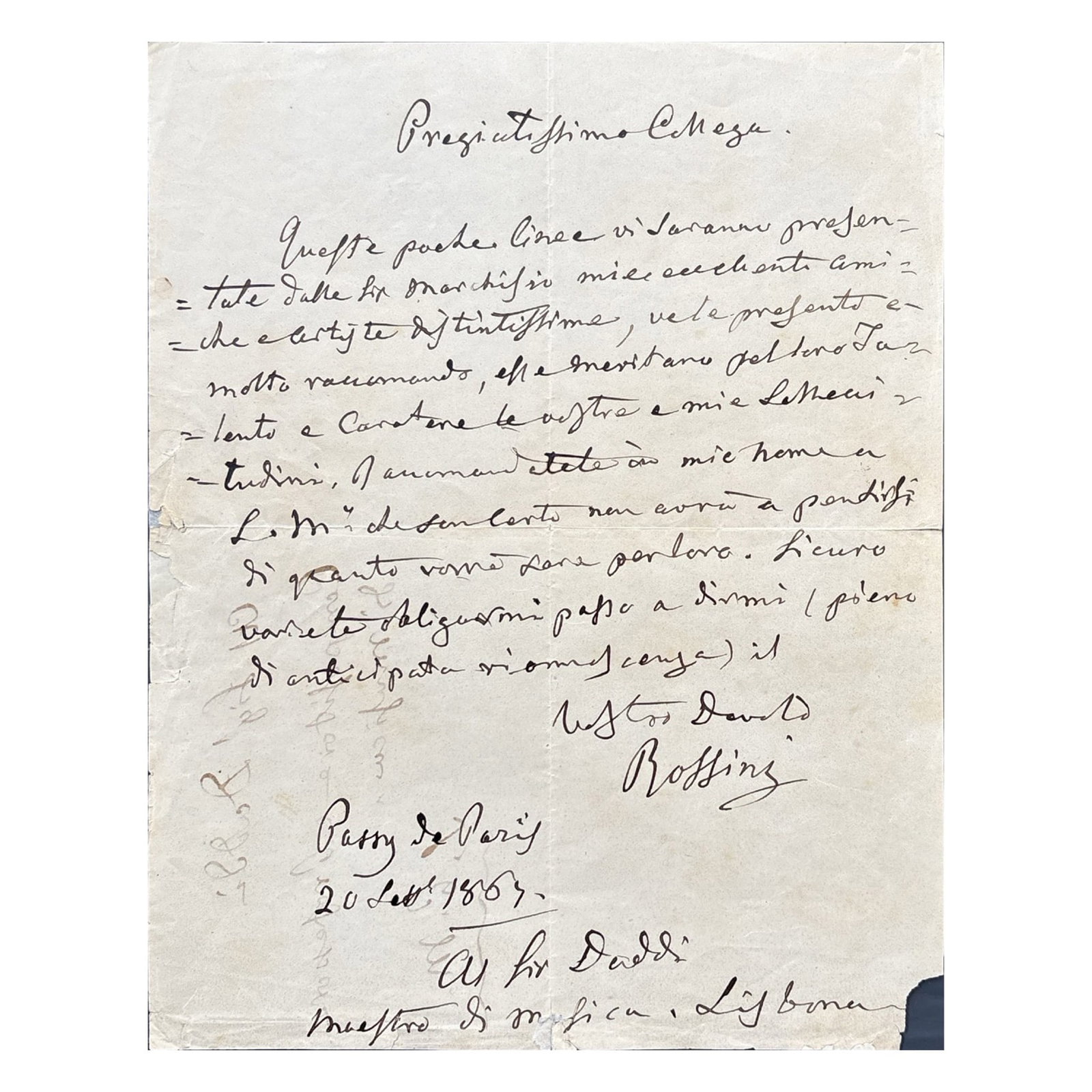 [MUSIC] - ROSSINI Gioacchino (1792 - 1868) - Artistic Friendship And Royal Ambition: Rossini: Autograph letter signed, dated “Passy de Paris, 20 Sett. 1867” by the celebrated Italian opera composer. 1 p. in-4. Autograph address at the verso. Addressed to the Portuguese pianist and 