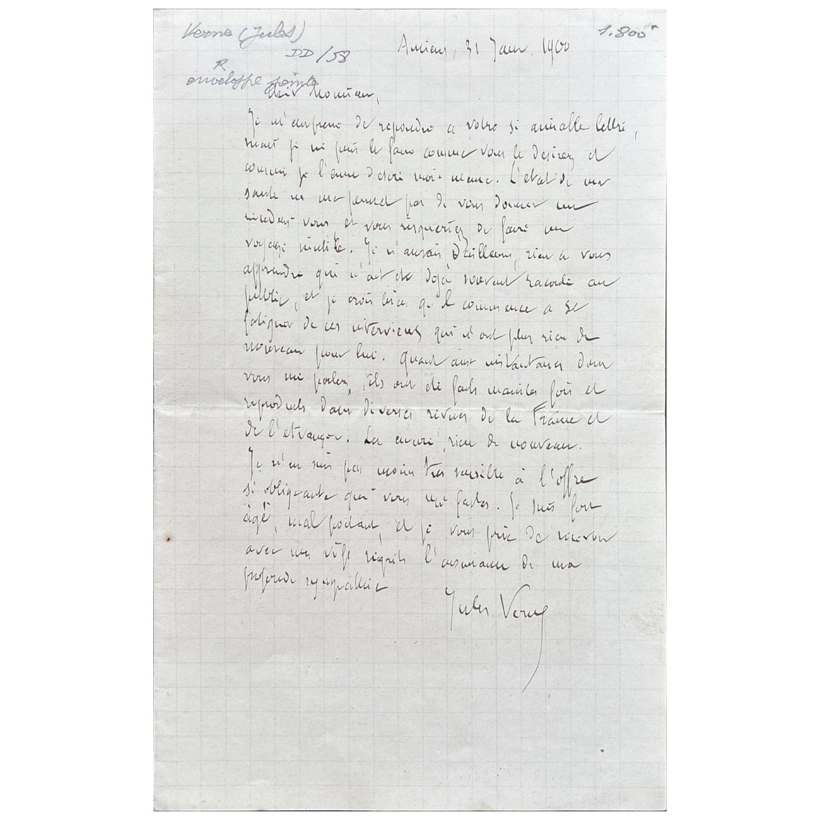 [LITERATURE] - VERNE Jules (1828 - 1905) - Nothing New To Tell: Jules Verne Reflects On Fame And: Autograph letter signed, dated “Amiens, 31 Janv 1900” French writer. 1 p. in-4. On checkered paper. Envelope included. Addressed to the writer Émile de Genissel d’Arnaville: 