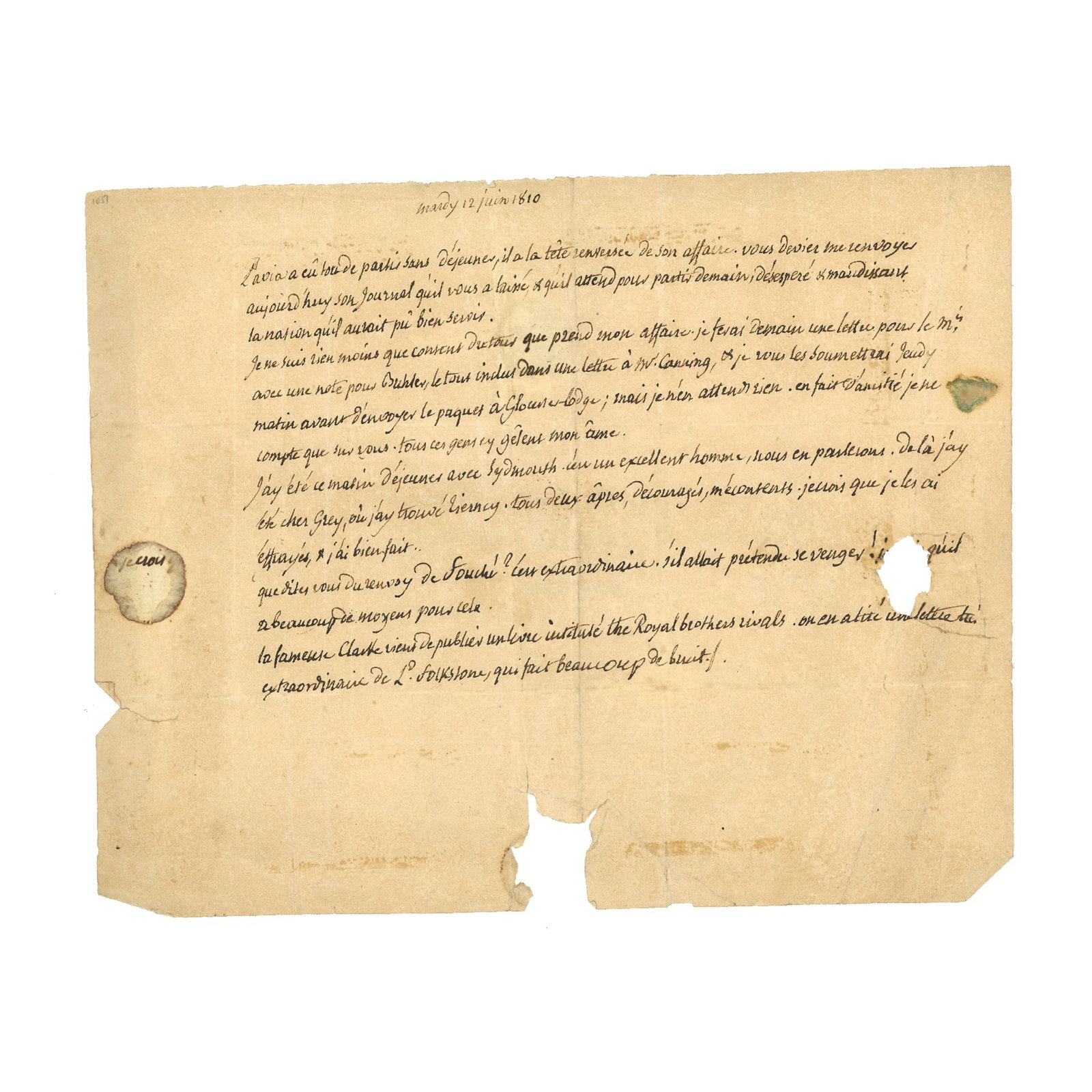[HISTORY] - DUMURIETZ DU PERRIER Charles-François (1739 - 1823) - Political Intrigue In: Autograph letter to the Count d’Antraigues (on the verso), June 12, 1810, 1 p., small folio (hole due to broken seal). “Pavia was wrong to leave; you should have sent me back his newspaper