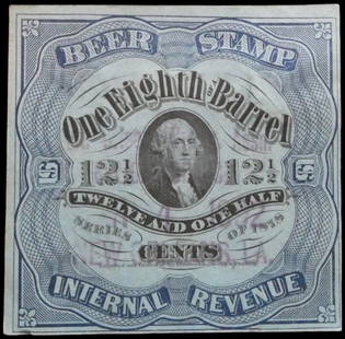 1878 U.S. Beer Tax Stamp, 1/8 Barrel, 12? Cents, Washington Portrait: This is a rare U.S. Internal Revenue beer tax stamp from the Series of 1878, printed for use on one-eighth barrel of beer, with a denomination of 12&frac12; cents. Prominently featuring a central vign