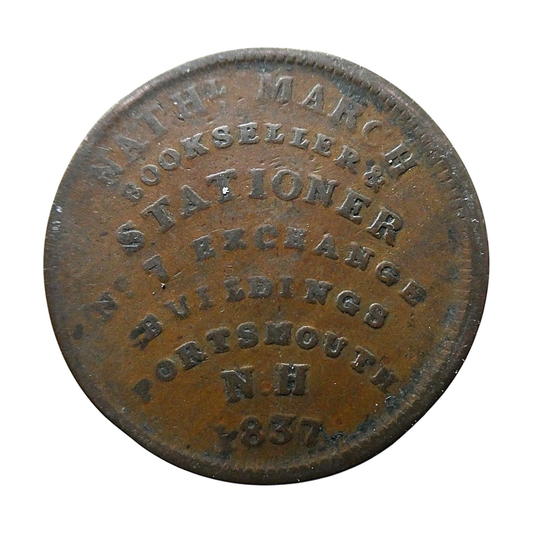 USA 1837 Hard Times Token Nathaniel March & William Simes Portsmouth NH (1 of 2)