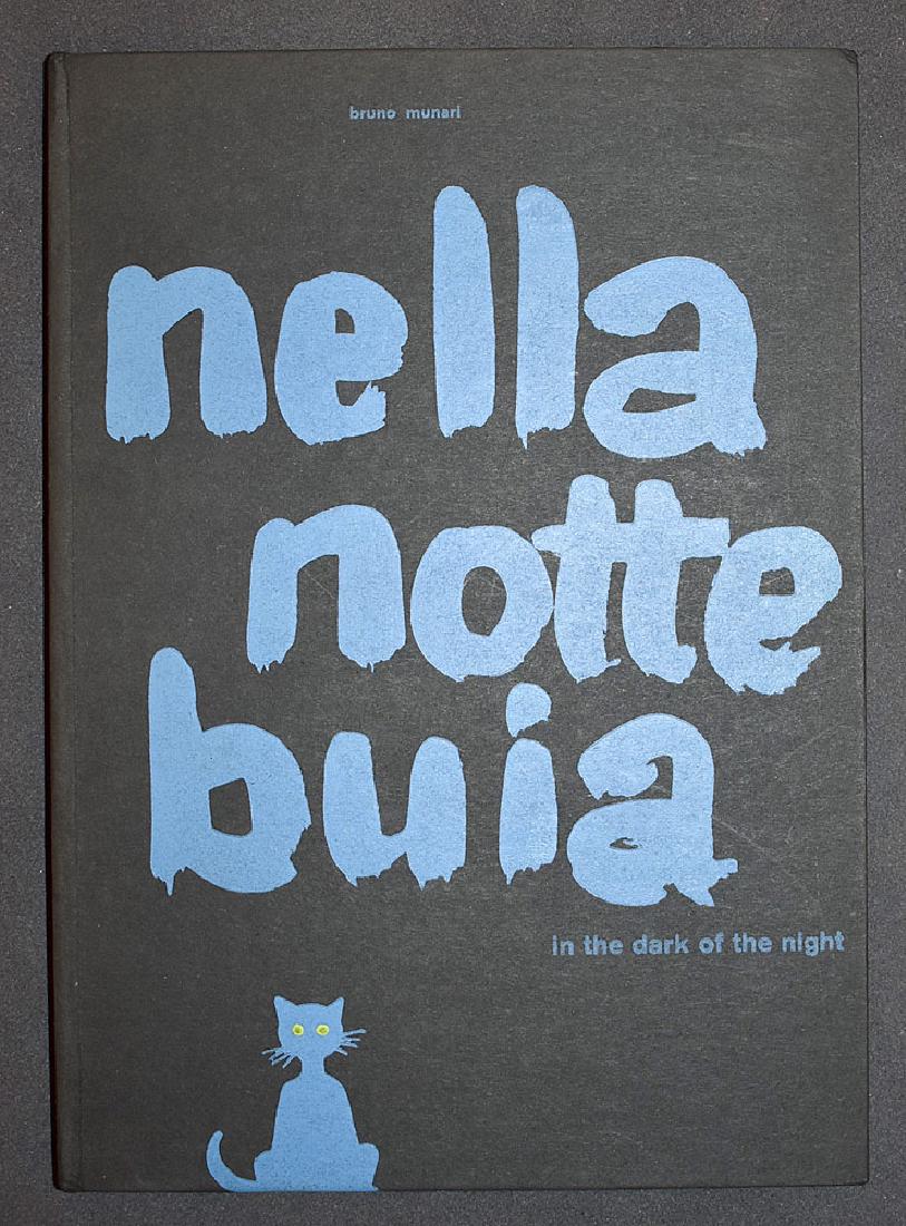 Bruno Munari, Nella Notte Buia: Bruno Munari, "Nella Notte Buia (In the Dark of the Night)", George Wittenborn, Inc., New York, 1956. First American edition, printed in Italy on various papers with cutouts and inserts. 9-3/8 in x 6-
