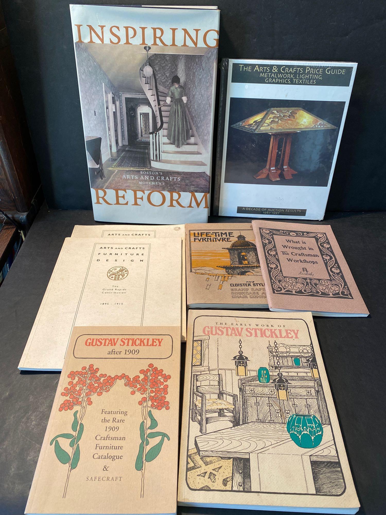 Eight Books About Arts & Crafts: A lot of eight books on Arts & Crafts furnishings; Stickley catalogs (reprints); "Inspiring Reform: Boston's Arts & Crafts Movement", etc.