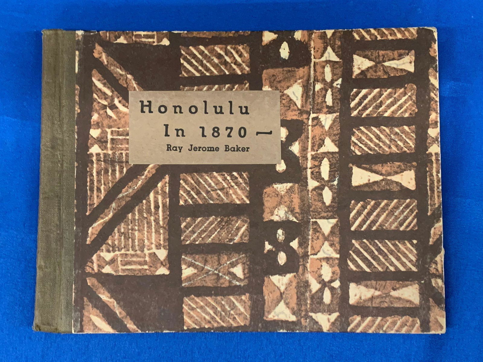Book: Honolulu in 1870 by Ray Jerome Baker (1 of 4)