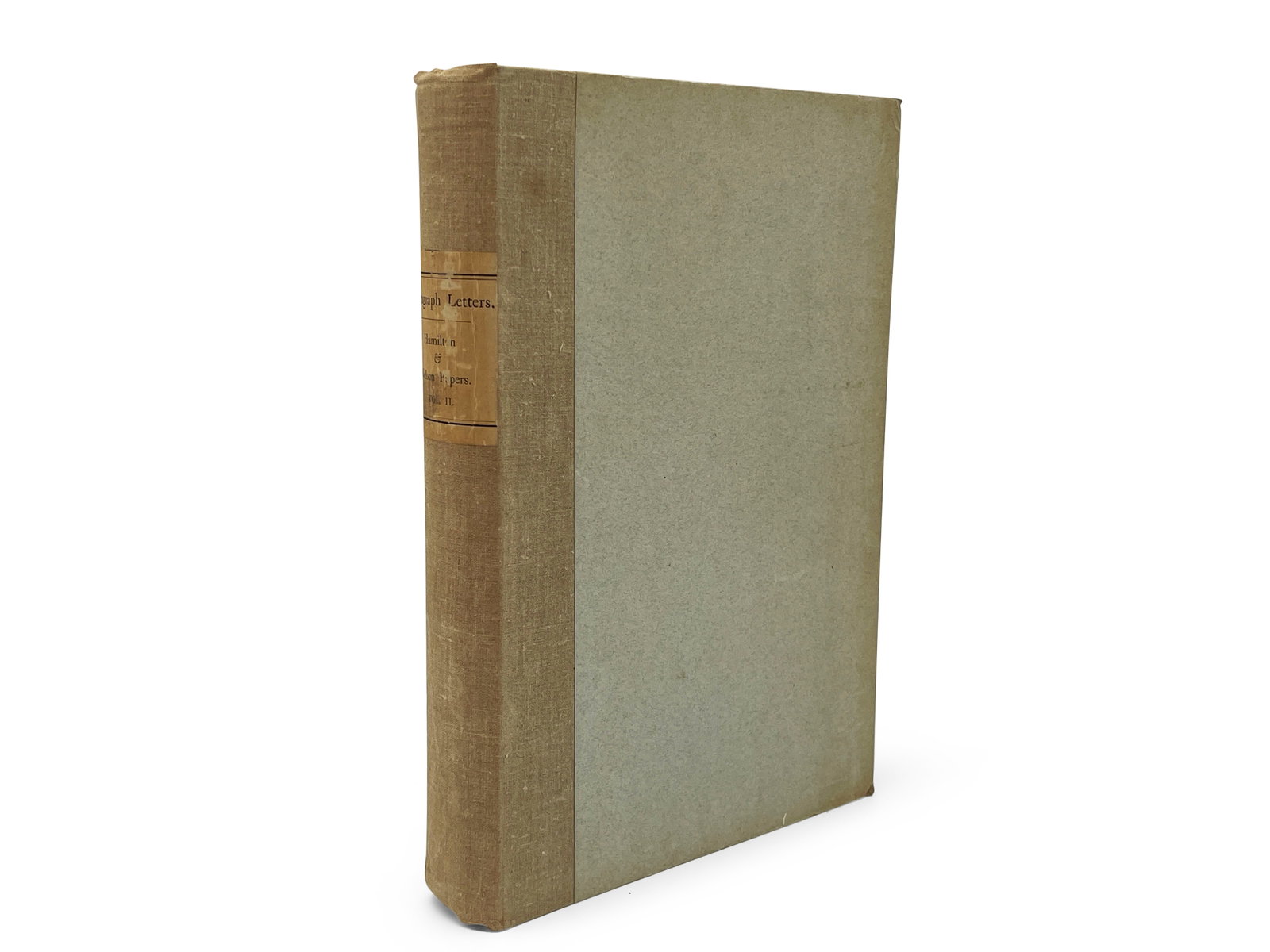 19th C. Collection of Autograph Letters: "The Collection of Autograph Letters and Historical Documents" formed by Alfred Morrison. First Edition. Printed for private circulation, 1894. 3/4 cloth over boards. 10-1/2in tall x 7in wide. | Phila