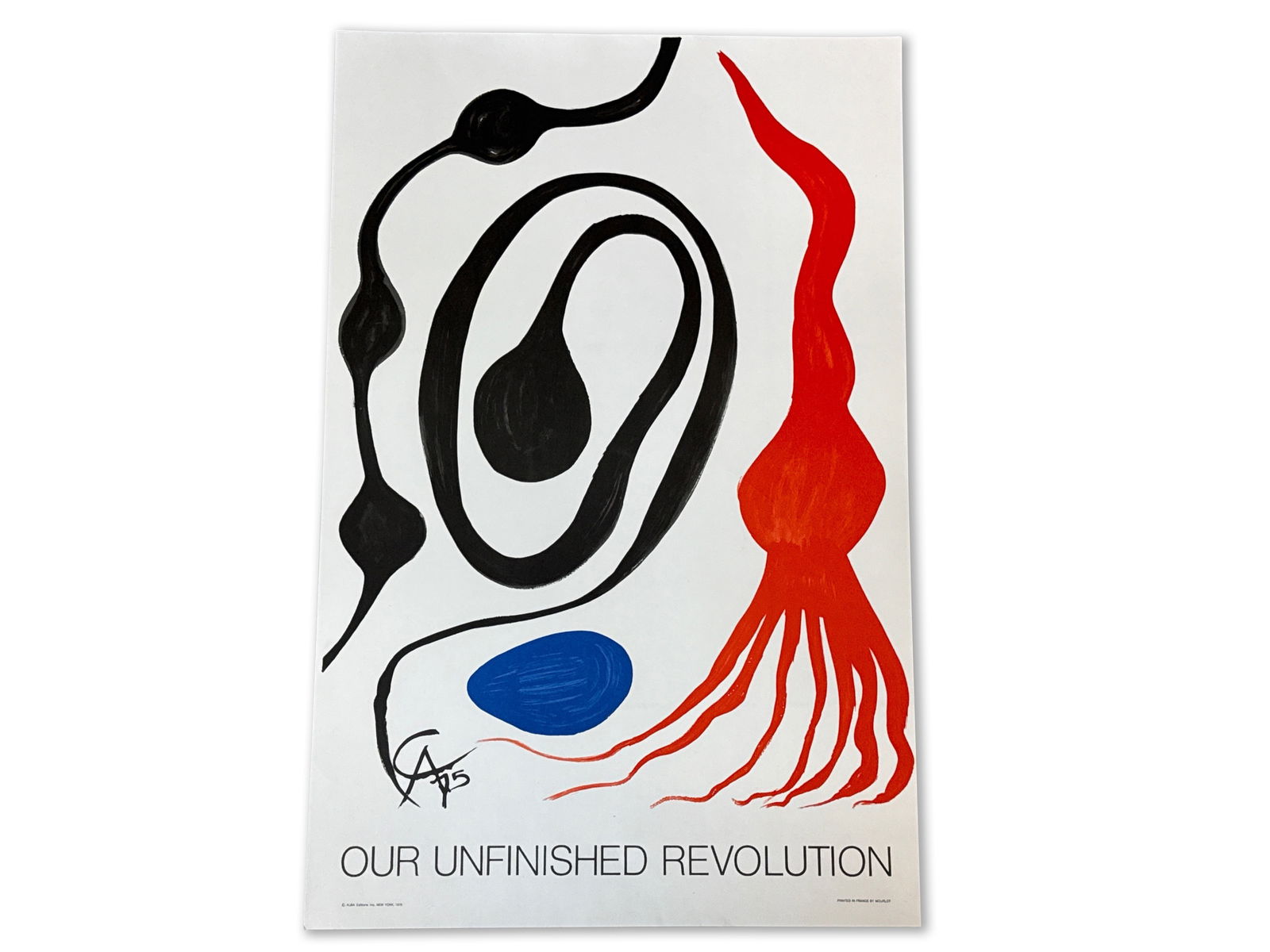 Alexander Calder Lithograph Poster: Revolution: An Alexander Calder lithograph poster titled "Our Unfinished Revolution". Printed in France by Mourlot. ALBA Editions Inc, New York, 1976. 33-1/2in x 22in. | You have additional shipping options, and