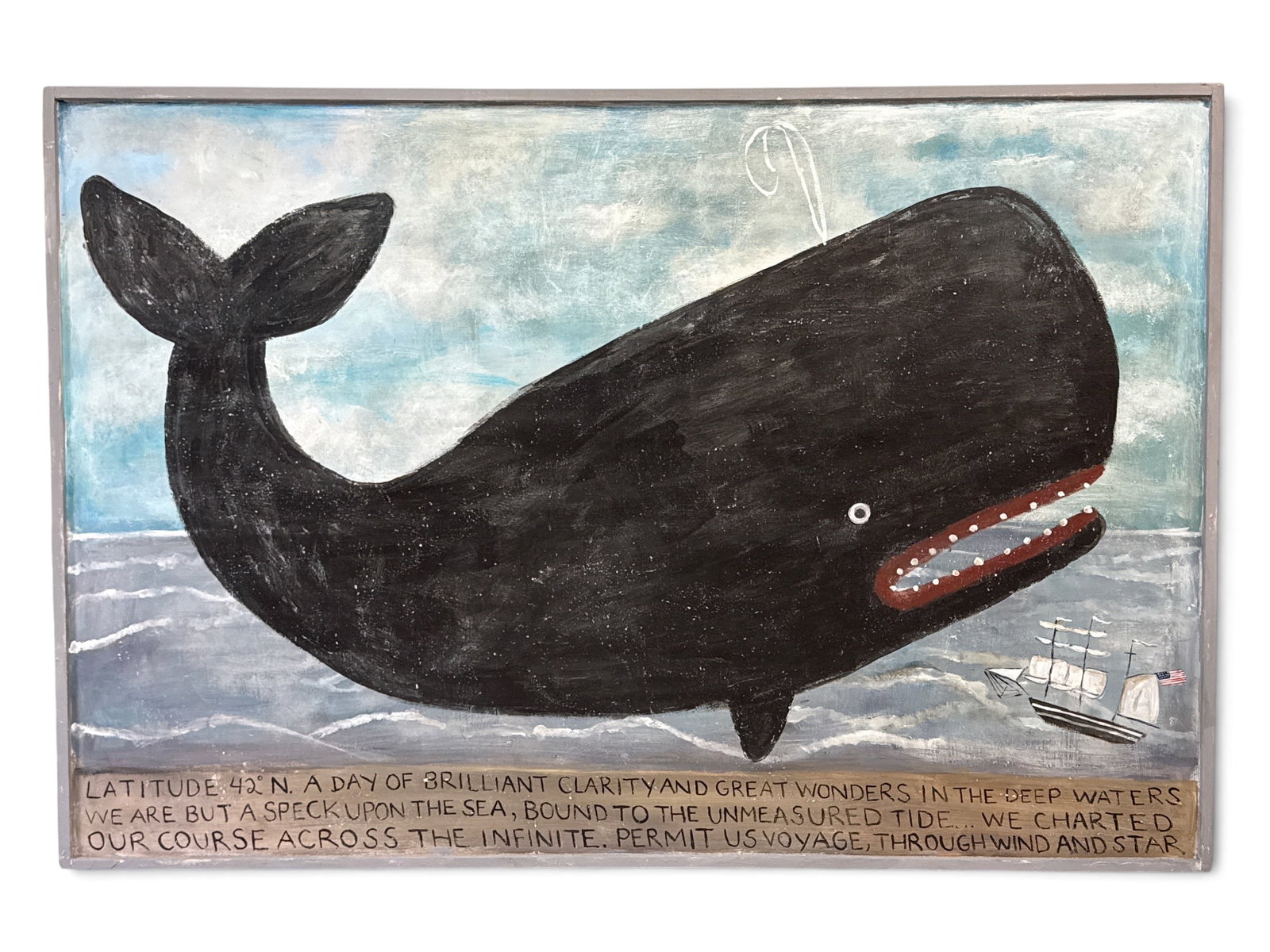 Melinda Kirkpatrick Painting/Panel: Whale: Melinda Kirkpatrick (American, Contemporary). A large-format New England folk art painting on panel depicting a whale at sea with a whimsical saying along lower edge. 49-1/2in x 73-1/2in. | You have a