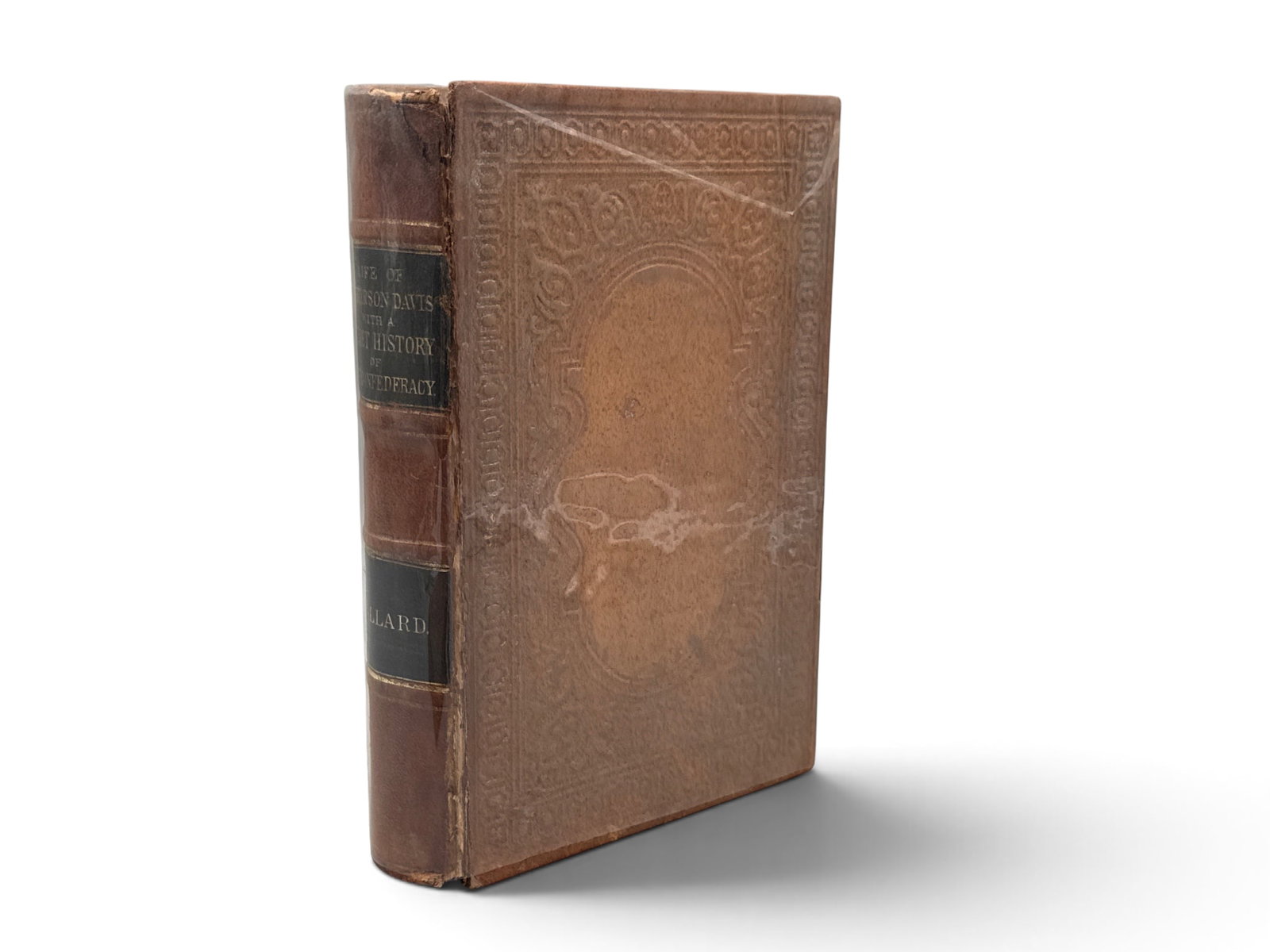 Pollard: Life of Jefferson Davis (1 of 8)