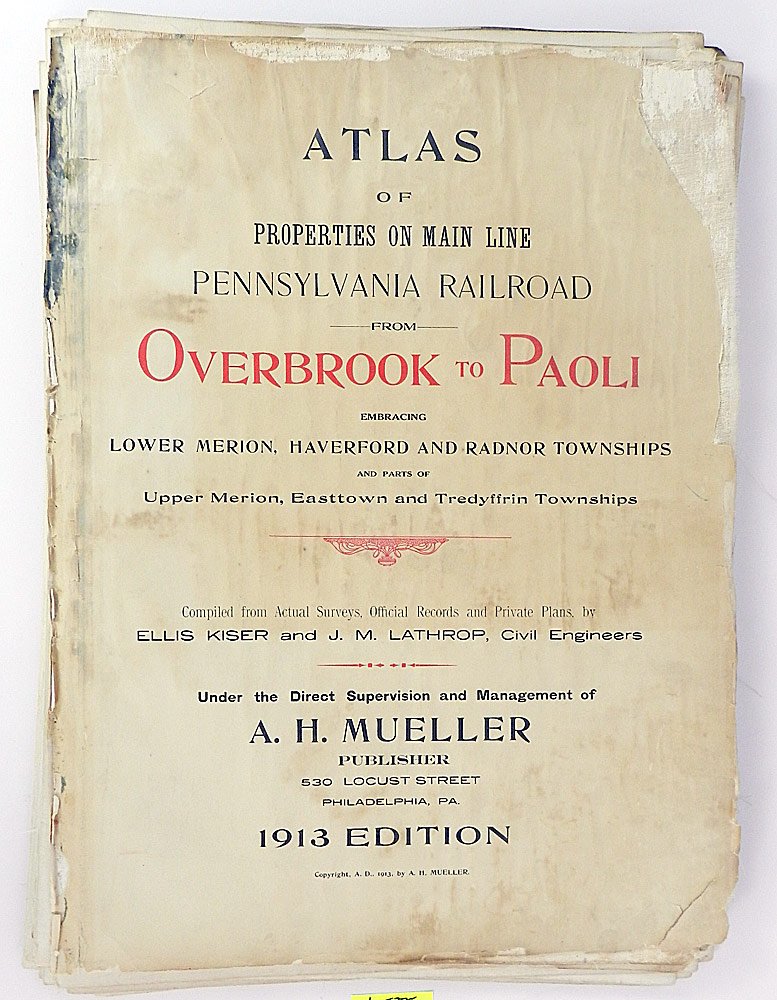 1913 PA Railroad Atlas: Incomplete 1913 Pennsylvania Railroad Atlas of the properties on the Main Line from Overbrook to Paoli. Includes 23 plates.