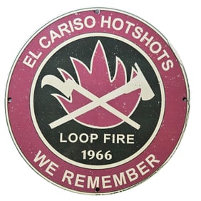 175. Vintage El Cariso Hotshots Porcelain Sign, Loop Fire 1966 - We Remember Firefighters