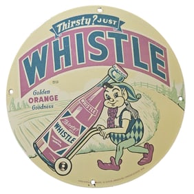 190. Vintage Porcelain Sign: Thirsty? Just Whistle for Golden Orange Goodness