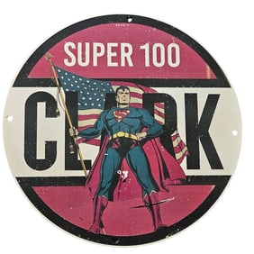 216. Vintage Superman Porcelain Sign: Clark Super 100 - Americana Collectible Artwork
