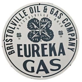 252. Vintage Bristolville Oil & Gas Company Porcelain Sign - Eureka Gas - Collectible Memorabilia