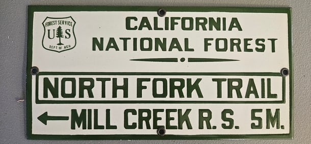 Vintage US Forest Service Porcelain Sign - California National Forest North Fork Trail