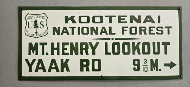 Vintage US Forest Service Porcelain Sign - Kootenai National Forest - Mt. Henry Lookout