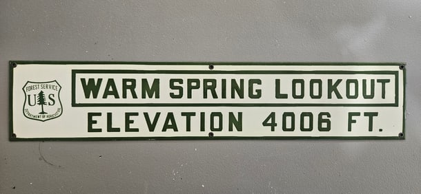 Vintage US Forest Service Porcelain Sign - Warm Spring Lookout Elevation 4006 ft