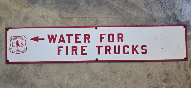 Rare Vintage US Forest Service Porcelain Sign - Water for Fire Trucks