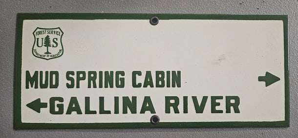 Vintage US Forest Service Porcelain Sign: Mud Spring Cabin & Gallina River