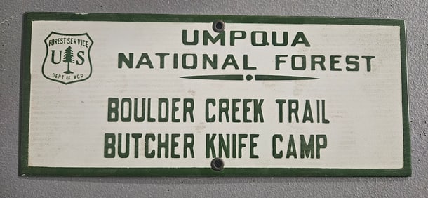 Vintage Umpqua National Forest Porcelain Sign - Boulder Creek Trail Butcher Knife Camp