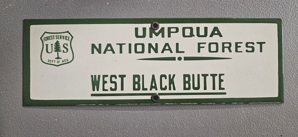 Vintage Umpqua National Forest West Black Butte Porcelain Sign ? A Rustic Treasure
