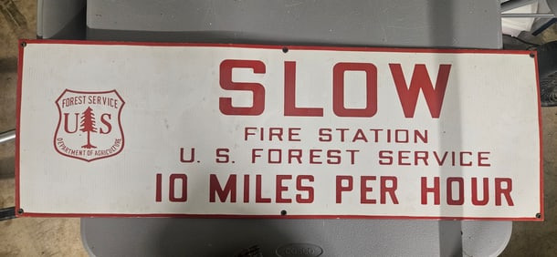 Vintage U.S. Forest Service Porcelain Sign: SLOW - Fire Station 10 MPH Warning