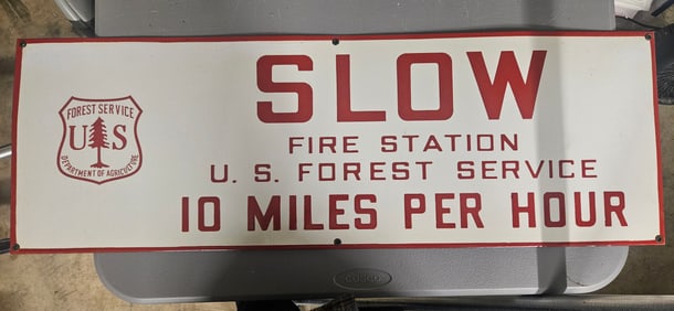 Vintage U.S. Forest Service Porcelain Sign: 'Slow Fire Station 10 Miles Per Hour'