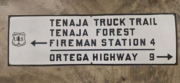 Vintage US Forest Service Porcelain Sign - Tenaja Truck Trail & Ortega Highway